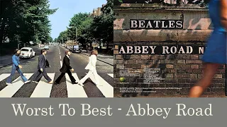 Abbey Road: Ranking Album Songs From Worst To Best!