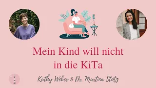 Mein Kind will nicht in die KiTa | LEUCHTTURM SEIN Nr. 12