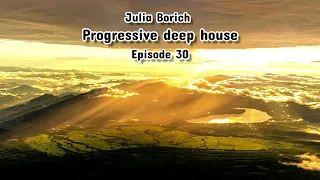 Progressive deep house |EP 30| - Nora En Pure, Yotto, Paul van Dyk,Lydsten, Romain Garcia...