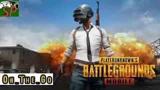 PUBG Mobile - On The Go