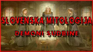 Slovenska mitologija - Demoni sudbine