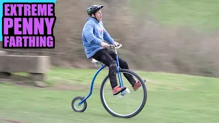 EXTREME PENNY FARTHING - RETRO MTB FREERIDE!