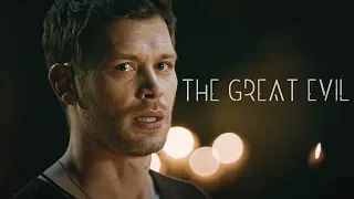 Klaus Mikaelson: The Great Evil