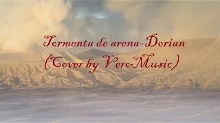 Tormenta de Arena-Dorian (Cover by VeroMusic)