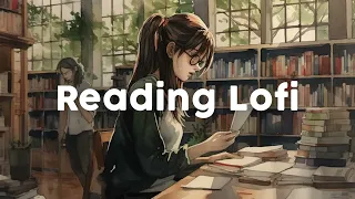 Reading Music ✨ - Calming Lofi Mix 📕