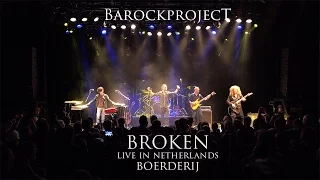 Barock Project - "BROKEN"  (live in Netherlands 2017)