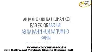 Aao Naa Gunji Si hai Karaoke Kyun ho gaya Naa www.devsmusic.in Devs Music Academy