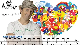 Jason Mraz - Have It All (Drum Score)