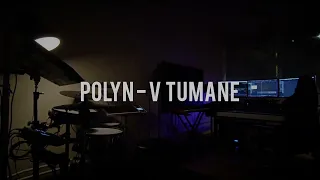 Polyn - In da fog (В тумане) (Drum Playthrough)