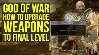 How To Get God of War Best Weapons To FINAL UPGRADE (God of War 4 Best Gear - God of War Tips)