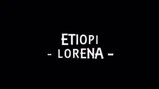 Etiopi - Lorena