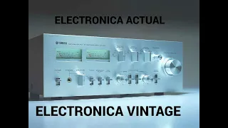 ELECTRONICA ACTUAL VS  ELECTRONICA VINTAGE