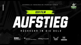 Starbulls Rosenheim - Der Aufstieg | Rückkehr in die DEL2 (Film 2023)