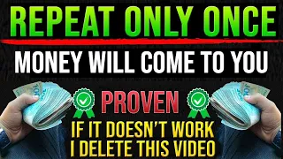 💲REPEAT ONLY ONCE AND THE MONEY WILL COME (100% GUARANTEED), IF IT DOESN'T WORK  I DELETE THE VIDEO!