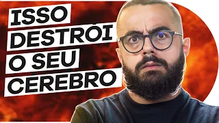 4 coisas que ESTÃO DESTRUINDO o seu CÉREBRO | PISTOLADA 263