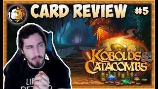 Hearthstone Kobolds & Catacombs Card Review (Part 5)