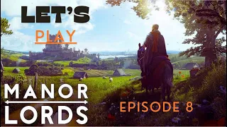 Manor Lords - Lets Play - Episode 8 - Winter is Coming - Part 2