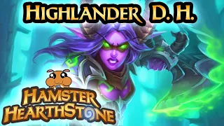 [ Hearthstone S73 ] Highlander Demon Hunter - Ashes of Outland