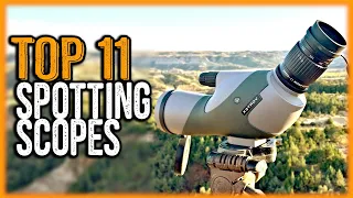 Best Spotting Scopes 2023 - Top 11 Spotting Scope for Hunting & Long Range Shooting