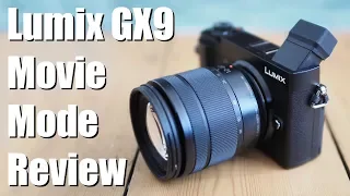 Panasonic Lumix GX9 4k movie mode review