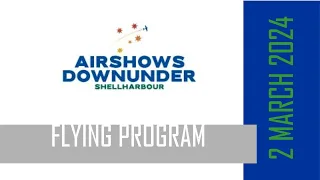 Shellharbour Airshow 2 March 2024 [Nearly complete flying program]