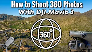 How to Shoot 360 Drone Photos with DJI Mavic 3!