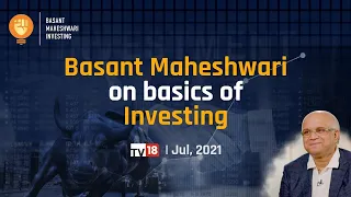 Basant Maheshwari on basics of Investing
