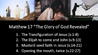 Matthew 17 “The Glory of God Revealed” - Calvary Chapel Fergus Falls