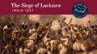 The Siege of Lucknow 1857 - Sepoy Mutiny (Rebellion) India 1857