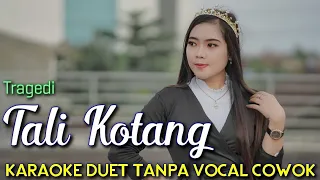 Tali Kotang Karaoke Duet Tanpa Vocal Cowok|| Tragedi Tali Kutang Karaoke Untuk Cowok