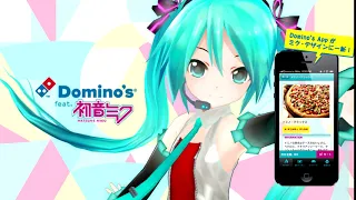 Startup Jingle - Domino's App feat. Hatsune Miku
