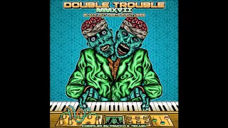 VA DOUBLE TROUBLE MMXVII compiled by PSYCKO and TEKAEH - FULL HITECH DARK PSYTRANCE MIX