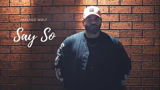 Vietsub | Say So - Masked Wolf | Lyrics Video