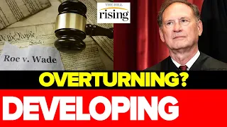 Roe V Wade Overturned? Alito Opinion Draft Striking Down Right To Abortion LEAKED