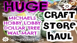 HUGE Craft Supplies Haul | Michaels, Hobby Lobby, Dollar Tree, Wal-Mart