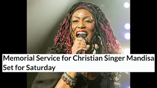 Memorial Service for Christian Singer Mandisa Set for Saturday