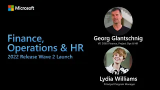 Dynamics 365 Finance, HR & Operations – 2022 Release Wave 2 Launch