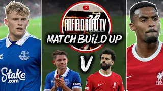 Merseyside Derby Opposition Preview | Everton V Liverpool Build Up Show!