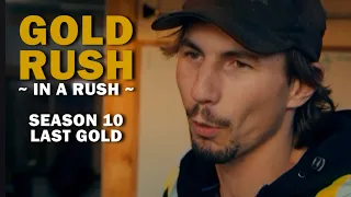 Gold Rush (In a Rush) | Season 10, Episode 21 | Last Gold