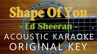 Shape Of You - Ed Sheeran [Acoustic Karaoke]