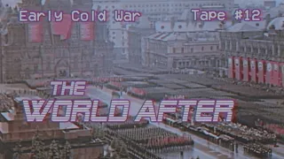 The World After | 1945 to 1950 Cold War events