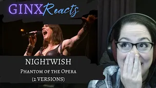 GINX Reacts | Nightwish - Phantom of the Opera (2 VERSIONS!!!) Floor/Poort & Tarja/Marco | Reaction