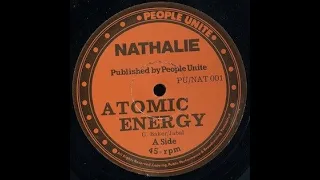 Nathalie - Atomic Energy + Dub  (People Unite)
