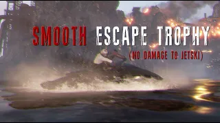 SMOOTH ESCAPE TROPHY ACHIEVEMENT (NO DAMAGE TO JETSKI) - RE4 REMAKE