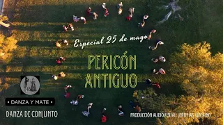 #videodanza  25 de Mayo 2022 + PERICÓN ANTIGUO. DANZA y MATE . #folkloreargentino  JERE VIZCAINO