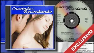 Ouvindo & Recordando (1995, RSA Music) - CD Exclusivo Completo