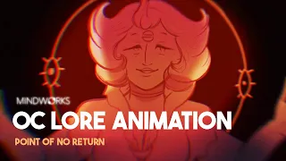 POINT OF NO RETURN-MINDWORKS OC LORE ANIMATION✨ [lore in description]