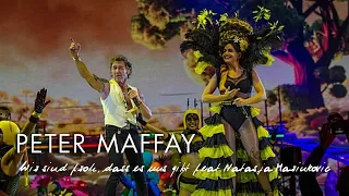 Peter Maffay & Natasja Marinkovic - Wir sind froh, dass es uns gibt (Live 2016)