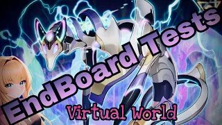 Virtual World 2 Card End Board Tests | July 2023