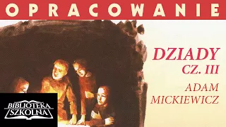 10. Dziady cz. III Opracowanie - Scena 3 | Audiobook PL